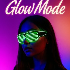 Glow Mode v2