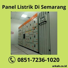 Panel Listrik Di Semarang BERSERTIFIKAT, WA 0851-7236-1020