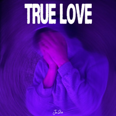 TRUE LOVE