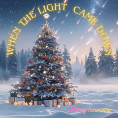 When the light came down (Club-Maxi 2)