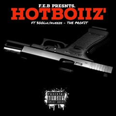 300LulSkueeze - HOTBOIIZ' - THE PROFIT  (OFFICIAL AUDIO).