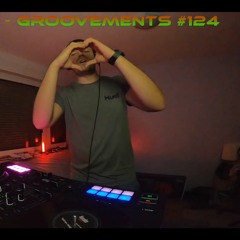 GrooVeMents House Music #124