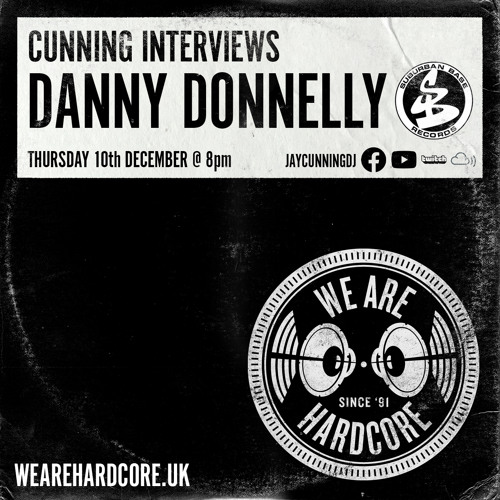 Cunning Interviews | DANNY DONNELLY [Suburban Base Records]
