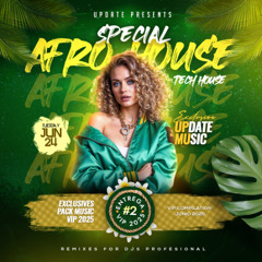 PACK ( AFRO HOUSE - TECH HOUSE ) JUNIO 2025 ENTREGA #2 (+BONUS)