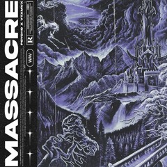 Massacre - w/VTXMVX