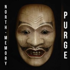 North Memory - PURGE