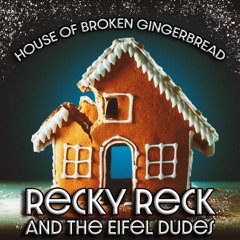 House Of Broken Gingerbread