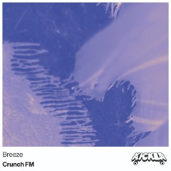 Crunch FM - Breeze