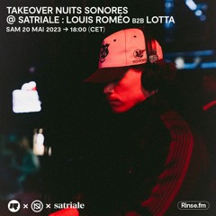 Takeover Nuits sonores @ Satriale : Louis Roméo b2b Lotta - 20 Mai 2023