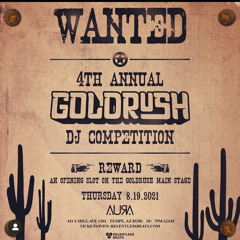 GoldRush DJ COMPETITION AZ 2021