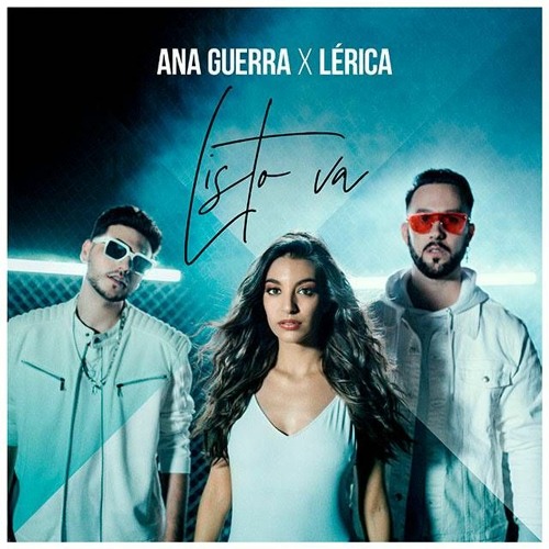 Ana Guerra Ft. Lerica - Listo Va (Antonio Colaña & Mula Deejay 2020 RMX)