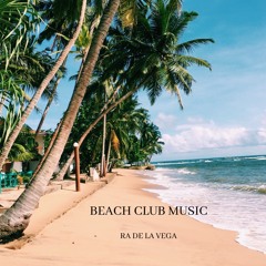 BEACH CLUB MUSIC