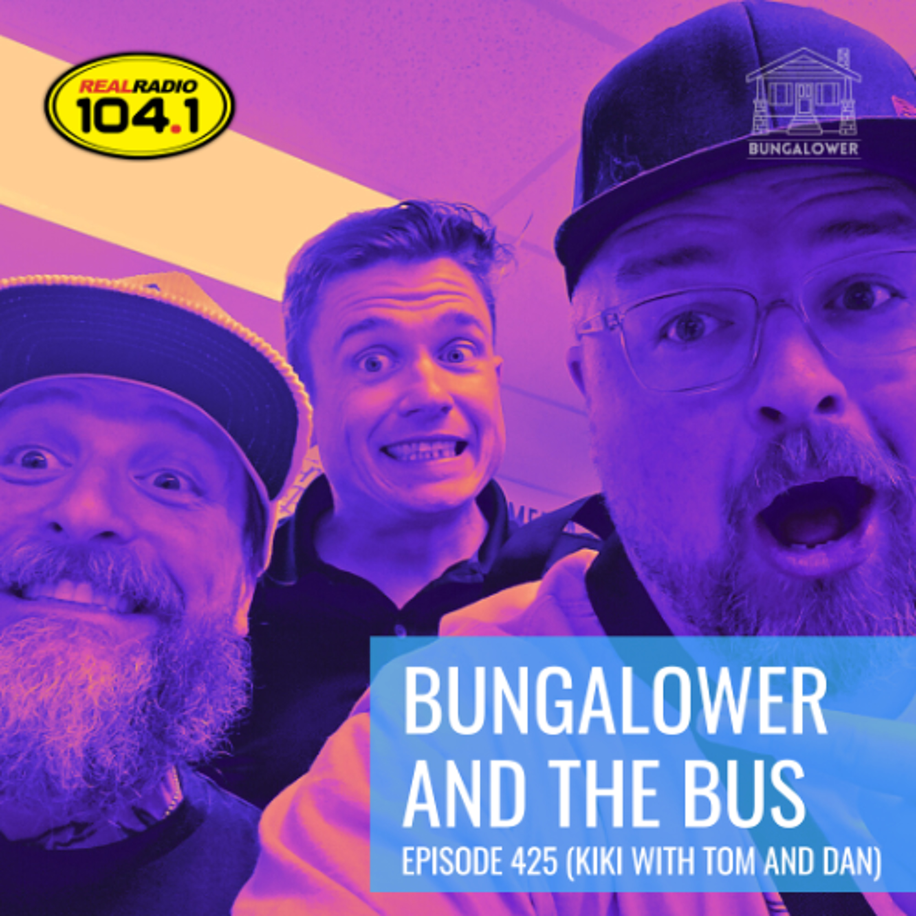 Bungalower and The Bus: Episode 425 (Kiki with Tom and Dan) Bungalower and The Bus: Episode 425 (Kiki with Tom and Dan)