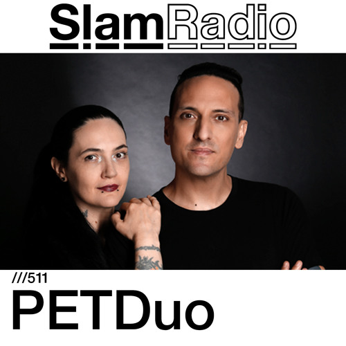 Stream #SlamRadio - 511 - PETDuo by Slam | Listen online for free on  SoundCloud