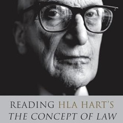 View KINDLE 📚 Reading HLA Hart's 'The Concept of Law' by  Luís Duarte d'Almeida,Jame