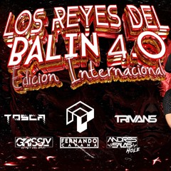 Los Reyes Del Balin Vol.4 / Grissly / andres salas / Trivans / Nico Parga / Tosca / Fernando Cavana