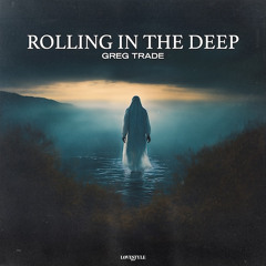 GREG TRADE - ROLLING IN THE DEEP // Free Download