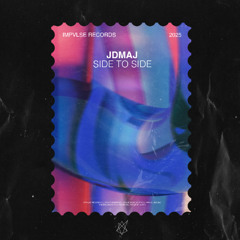 JDMAJ - Side To Side