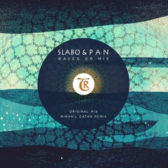 Pan & Slabo - Waves [Tibetania Records]