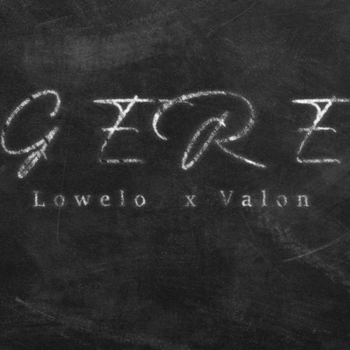 Gere Lowelo x Valon Remix Kizomba