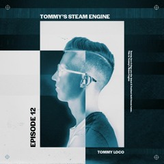 Tommy's Steam Engine - Episode 12