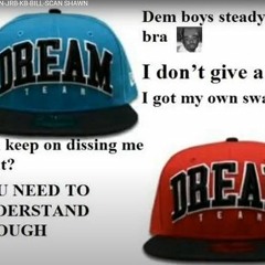 DreamTeam™- JRB I DONT GIVE AH DAMN VERSE 2014