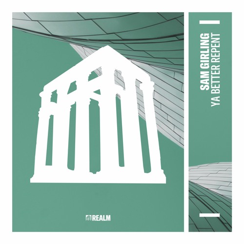 Sam Girling - Ya Better Repent [REALM]