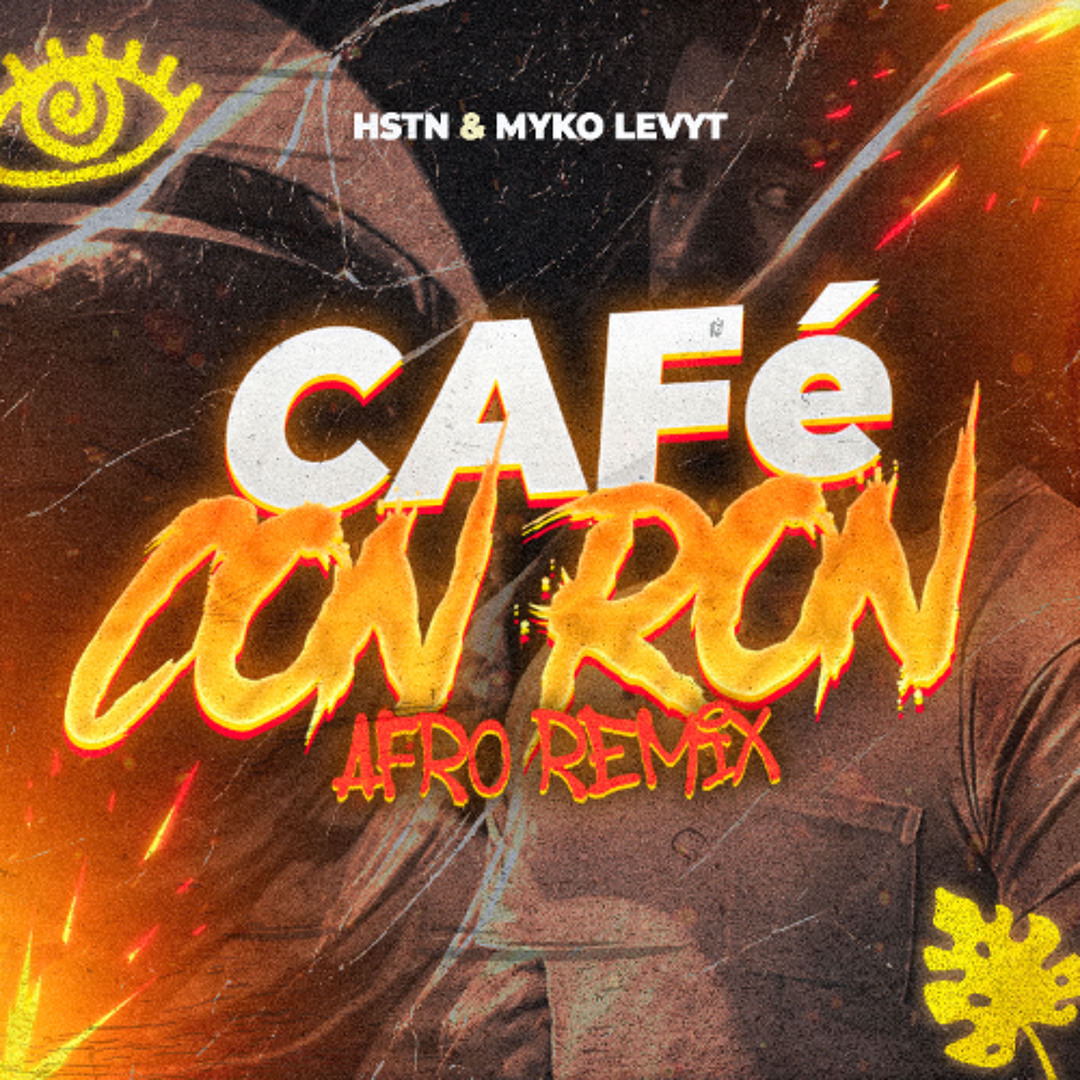 Stream HSTN | Listen to ☕ CAFé CON RON AFRO RMX [OUT NOW] ☕ playlist ...