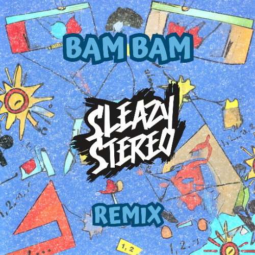 Sister Nancy - Bam Bam (Sleazy Stereo Remix) 🚨