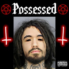 Possessed