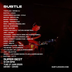 DR BPM - Super Best on Subtle Radio - June 17, 2025