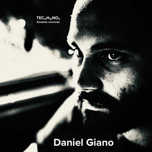 Pandemic chronicles â€“ Daniel Giano