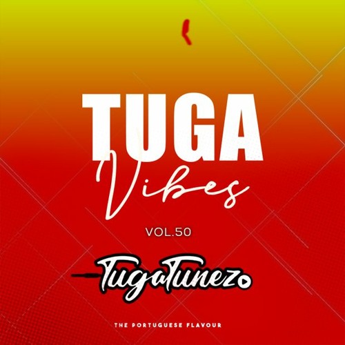 Tugatunez Pack - TUGA Vibes Vol. 50