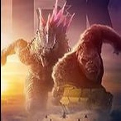VOIR~Godzilla x Kong : Le Nouvel Empire en Streaming-VF en Français, VOSTFR COMPLET