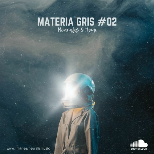 Neuralis & Jomi - Materia Gris #02