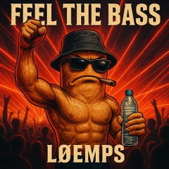 FEEL THE BASS (FREE DOWNLOAD)