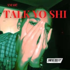 Talk Yo Shi feat.(VVS VENEERS)