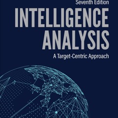 ⚡pdf✔ Intelligence Analysis: A Target-Centric Approach