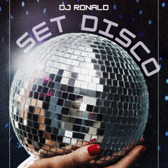 SET DISCO (DJ RONALD)