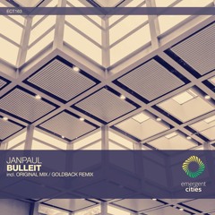JANPAUL - Bulleit (Goldback Remix) [ECT163]