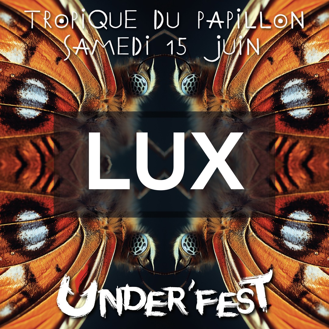 Lux - Tropique des papillons 15/06