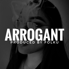 Arrogant [94 BPM] ★ Ero JWP & Pih | Type Beat
