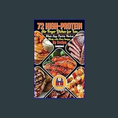 ebook read [pdf] 📖 72 High-Protein Air Fryer Dishes for Two: Made Easy Protein Packed Meals with C