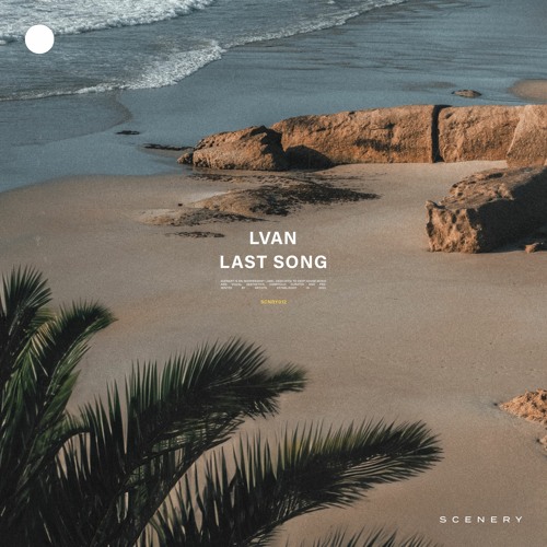 LVAN - Last Song