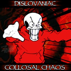Dislovaniac: Colossal Chaos