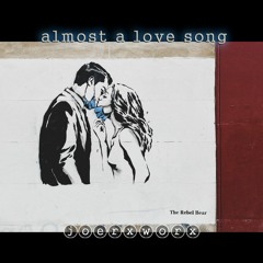 almost a love song