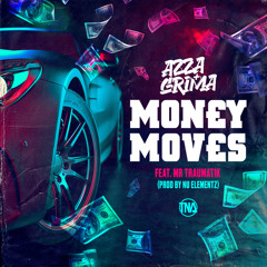 Money Moves (feat. Mr Traumatik)