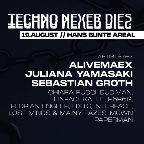 Chiara Fucci I Techno Never Dies @HansbuntearealFreiburg
