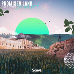 Saco & Sparkle - Promised Land