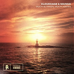 Cloudcage & Mango - Much Is Taken, Much Abides